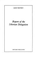 Cover of: Report of the Siberian Delegation