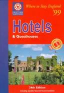 Cover of: Where to Stay England '99: Hotels & Guesthouses (Hotels and Guesthouses in England)