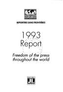 Freedom of the Press Throughout the World (Reporters Sans Frontieres) by Reporters Sans Frontieres