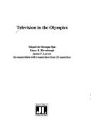 Cover of: TV and the Olympics (Acamedia Research Monograph by Lutton