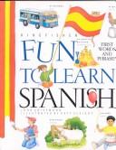 Cover of: Fun to Learn Spanish (Fun to Learn)