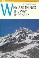 Cover of: Why Are Things the Way They Are? (Vignettes in Physics)