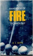 Cover of: Handbook of Fire Technology by R.S. Gupta, R.S. Gupta