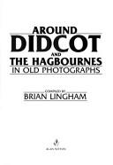 Cover of: Around Didcot in Old Photographs