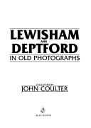 Cover of: Lewisham and Deptford in Old Photographs (Britain in Old Photographs)