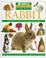 Cover of: Rabbit (How to Look After Your Pet)