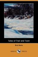 Cover of: Tales of Trail and Town (Dodo Press) by Bret Harte