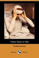 Cover of: Fanny Goes to War (Dodo Press) | Pat Beauchamp