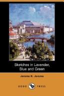 Cover of: Sketches in Lavender, Blue and Green (Dodo Press) by Jerome Klapka Jerome