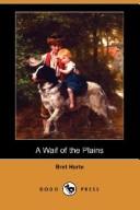 Cover of: A Waif of the Plains (Dodo Press) by Bret Harte