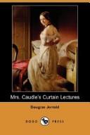 Cover of: Mrs. Caudle's Curtain Lectures (Dodo Press) by Douglas Jerrold