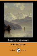 Cover of: Legends of Vancouver (Dodo Press) | E. Pauline Johnson