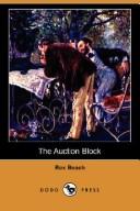 Cover of: The Auction Block (Dodo Press) by Rex Ellingwood Beach, Rex Ellingwood Beach