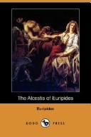 Cover of: The Alcestis of Euripides (Dodo Press) by Euripides