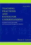 Cover of: Teaching Fractions and Ratios for Understanding by Susan J. Lamon, Susan J. Lamon