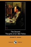 Cover of: The Second Thoughts of an Idle Fellow (Dodo Press) | Jerome Klapka Jerome