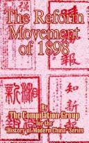 Cover of: The Reform Movement of 1898 by Compilation Gro History of Modern China, Shangai Teachers