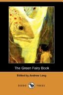 Cover of: The Green Fairy book (Dodo Press) by Andrew Lang