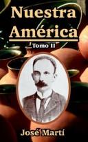 Cover of: Nuestra America by José Martí