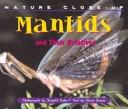 Cover of: Nature Close-Up - Mantids (Nature Close-Up) by Elaine Pascoe