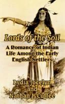 Cover of: Lords of the Soil by Lydia Jocelyn, Nathan J. Cuffee