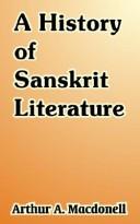 Cover of: A History Of Sanskrit Literature by Arthur Anthony MacDonell