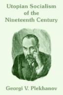 Cover of: Utopian Socialism of the Nineteenth Century by Georgiĭ Valentinovich Plekhanov