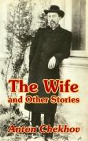 Cover of: The Wife and Other Stories by Антон Павлович Чехов