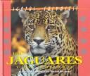 Cover of: Gatos Salvajes Del Mundo (Wild Cats of the World) - El Juguar Y El Leopardo (The Jaguar and the Leopard) (Gatos Salvajes Del Mundo (Wild Cats of the World))