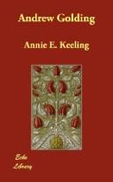 Cover of: Andrew Golding by Annie E. Keeling