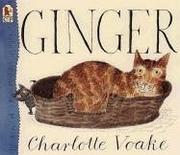 Cover of: Ginger by Charlotte Voake, Charlotte Voake