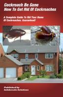 Cover of: How To Get Rid Of Cockroaches by William Taylor