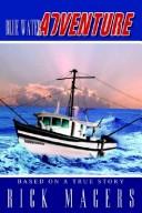 Cover of: Blue Water Adventure by Rick Magers