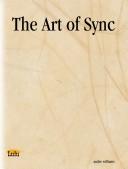 Cover of: The Art of Sync | andre williams
