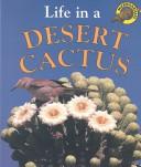 Cover of: Life in a Desert Cactus (Microhabitats) by Jill Bailey