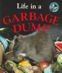 Life in a Garbage Dump (Microhabitats) by Jill Bailey
