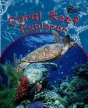 Cover of: Coral Reef Explorer (Habitat Explorer)