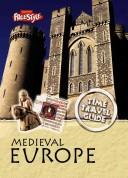 Cover of: Medieval Europe (Time Travel Guides)