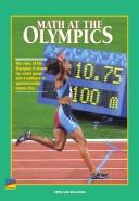 Cover of: Math At the Olympics (The story of the Olympics: A dream for world peace and excellence in sportsmanship comes true.)