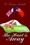 Cover of: The Hunt is Away