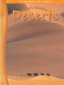 Cover of: Earth's Changing Deserts (Morris, Neil, Landscapes and People.)