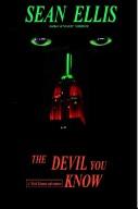 Cover of: The Devil You Know