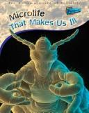 Cover of: Microlife That Makes Us Ill (Amazing World of Microlife)