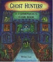 Cover of: Ghost Hunters! by Brian Lee