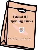 Cover of: Tales of the Paper Bag Fairies/Color Version by By Linda Spitzer and Sarah Myers