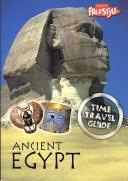 Cover of: Ancient Egypt (Time Travel Guides)