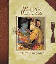 Cover of: Willy's pictures by Anthony Browne
