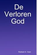 Cover of: De Verloren God by Robbert A. Veen