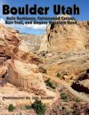 Cover of: Boulder Utah. Hell's Backbone, Devil's Playground, Burr Trail