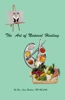 Cover of: The Art of Natural Healing